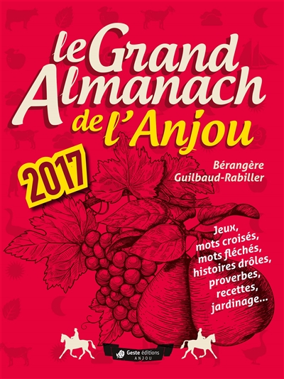 Le grand almanach de l'Anjou 2017