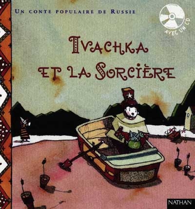 Ivachka et la sorcière : un conte populaire de Russie