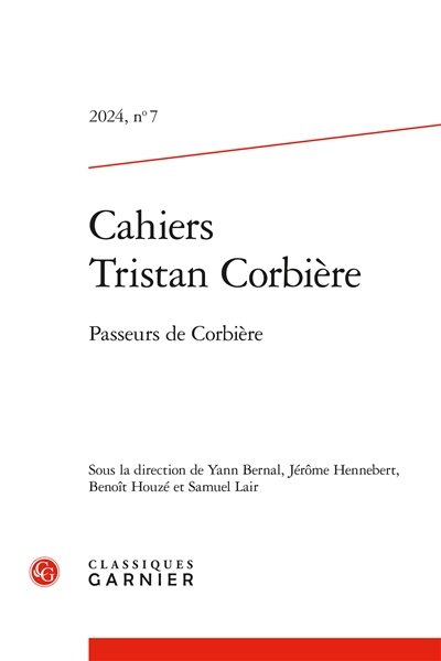 Cahiers Tristan Corbière, n° 7. Passeurs de Corbière