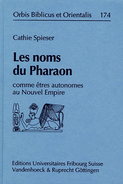 Les noms du pharaon : comme êtres autonomes au Nouvel Empire