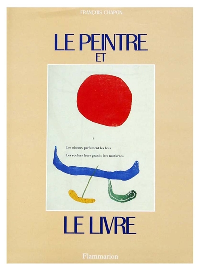 Le peintre et le livre : l'âge d'or du livre en France, 1870-1970