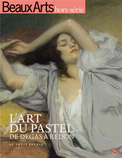 L'art du pastel, de Degas à Redon : au Petit Palais