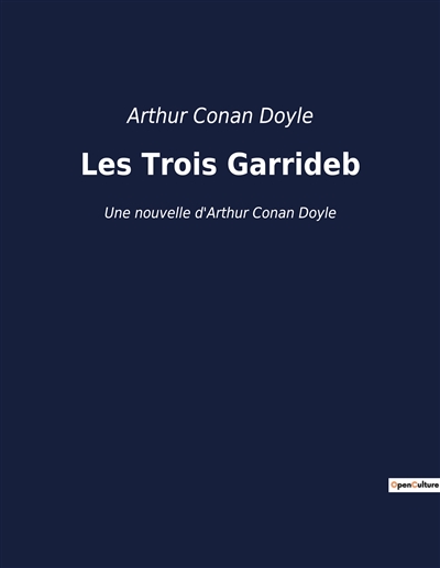 Les Trois Garrideb : Une...