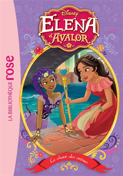 Elena d'Avalor. Vol. 8. Le chant des sirènes