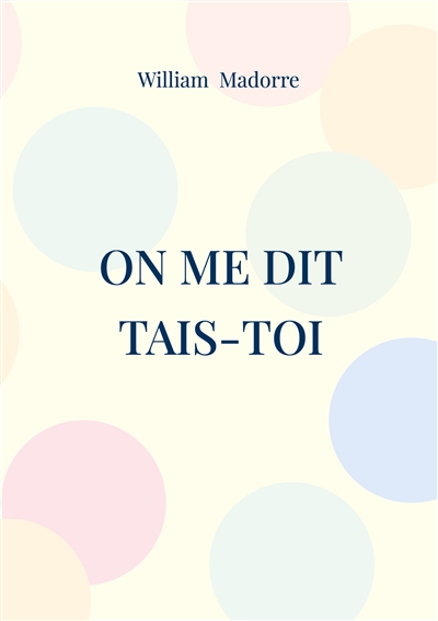 On me dit tais-toi : On me...