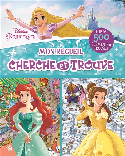 Princesses Disney : mon recueil cherche et trouve