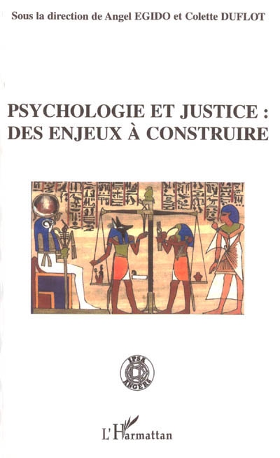 Psychologie et justice : des enjeux à construrie