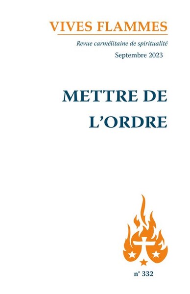 Vives flammes, n° 332. Mettre de l'ordre