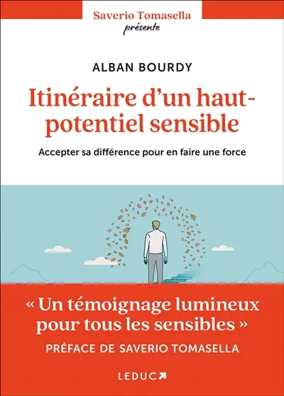 Itinéraire d'un haut potentiel sensible : accepter sa différence pour en faire une force