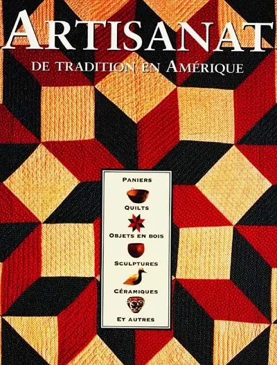 Artisanat de tradition en Amérique