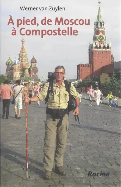A pied, de Moscou à Compostelle