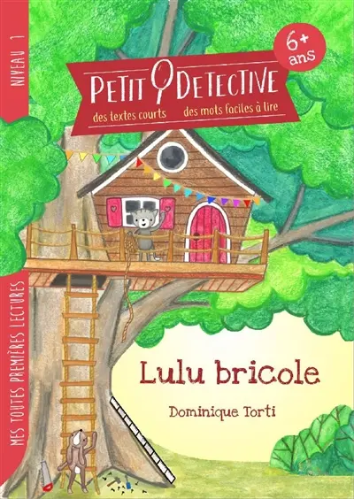 Petit détective. Lulu bricole
