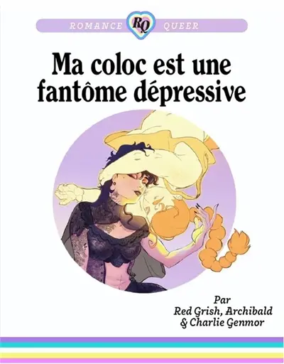 Ma coloc est une fantôme dépressive