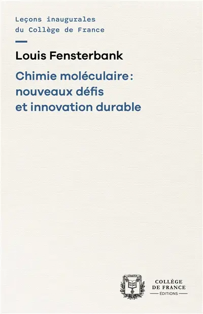 Chimie moléculaire : nouveaux défis et innovation durable