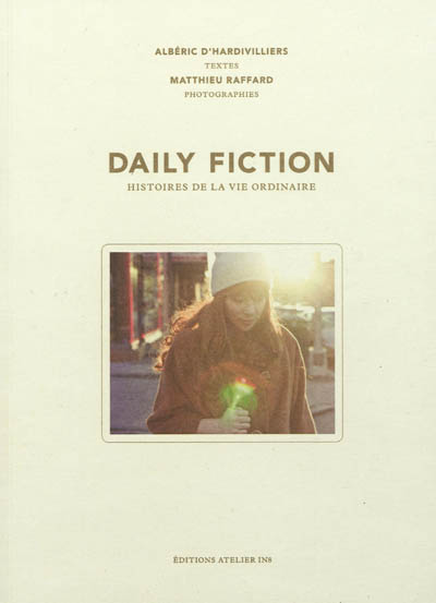 Daily fiction : histoires de la vie ordinaire