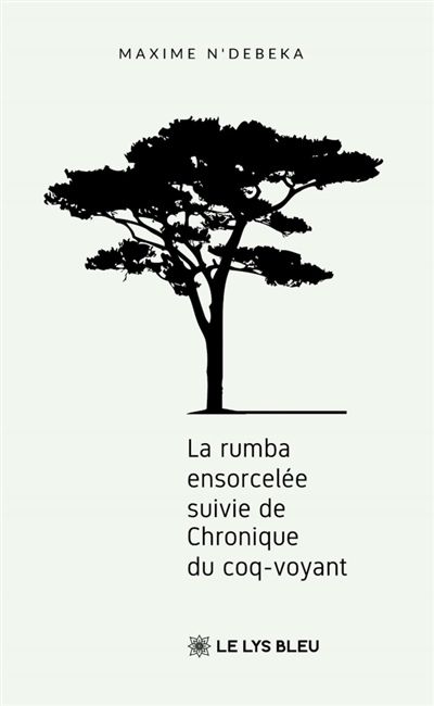 La rumba ensorcelée :...