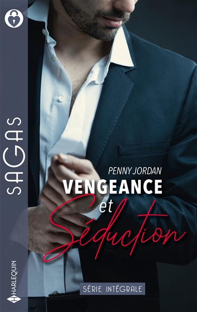 Vengeance et séduction : série intégrale