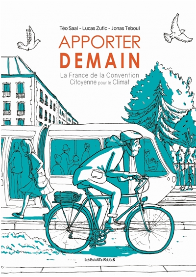couverture du livre Apporter demain : la France de la Convention citoyenne pour le climat