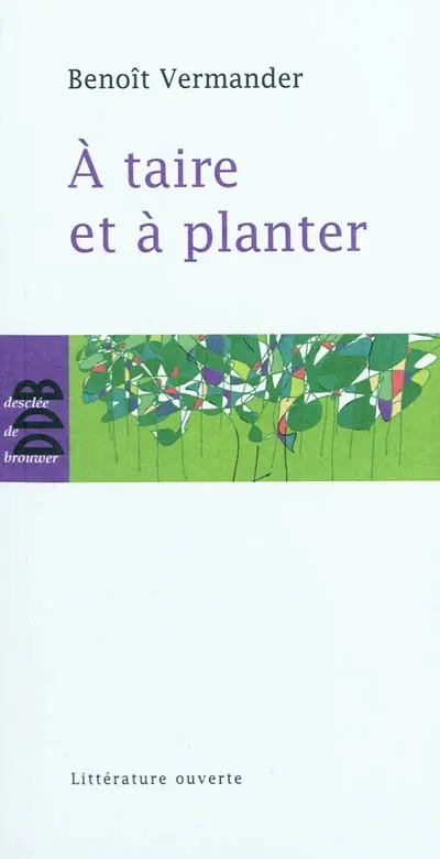 A taire et à planter