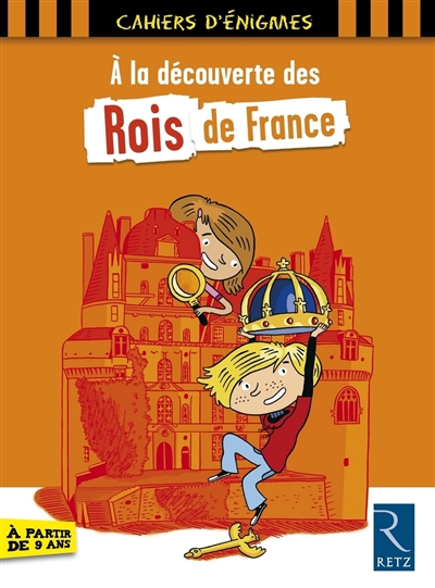 À la découverte des rois de France