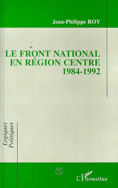 Le Front national en région Centre : 1984-1992