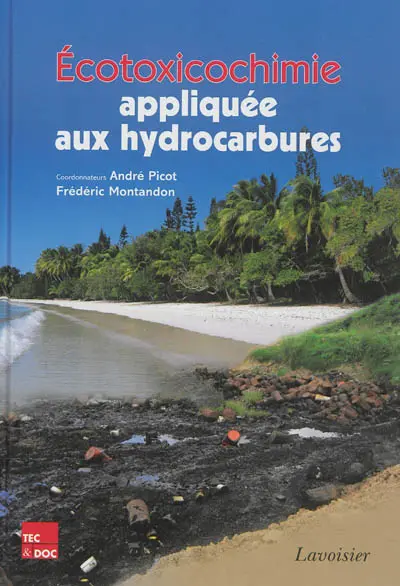 Ecotoxicochimie appliquée aux hydrocarbures