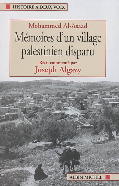 Mémoires d'un village palestinien disparu