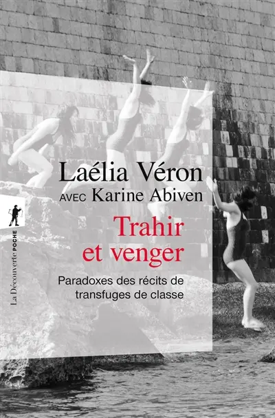 Trahir et venger : paradoxes des récits de transfuges de classe