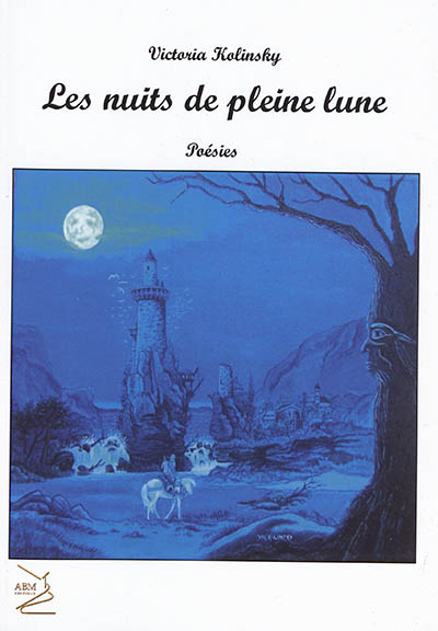 Les nuits de pleine lune : poésies