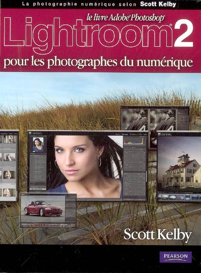 Le livre Adobe Photoshop Lightroom 2.0 pour les photographes du numérique