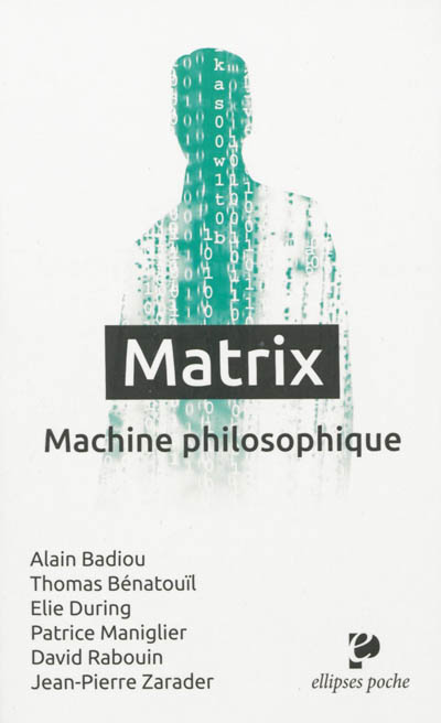 Matrix : machine philosophique