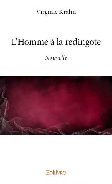 L'homme à la redingote : Nouvelle