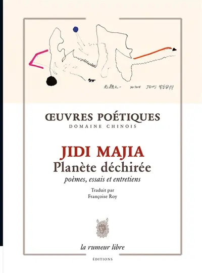 Oeuvres poétiques : planète déchirée : poèmes, essais, entretiens