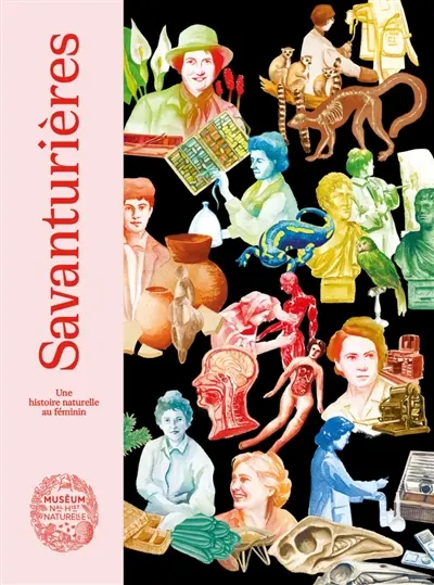Les Savanturières - Muséum national d'histoire naturelle