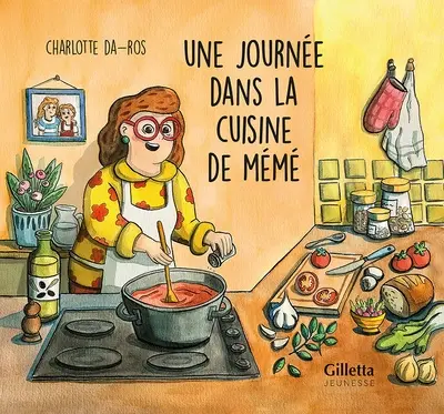 Une journée dans la cuisine de Mémé