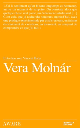 Vera Molnar : entretien avec Vincent Baby