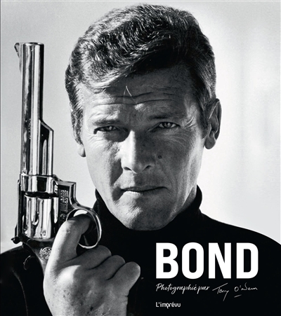 Bond : photographié par Terry O'Neill