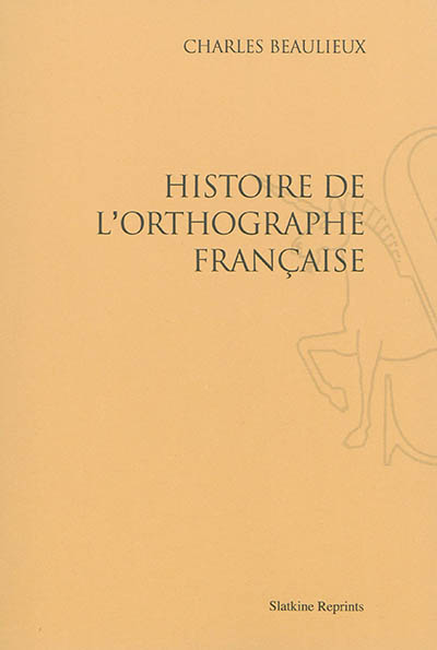 Histoire de l'orthographe française