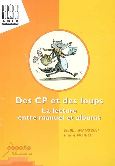 Des CP et des loups : la lecture entre manuel et albums