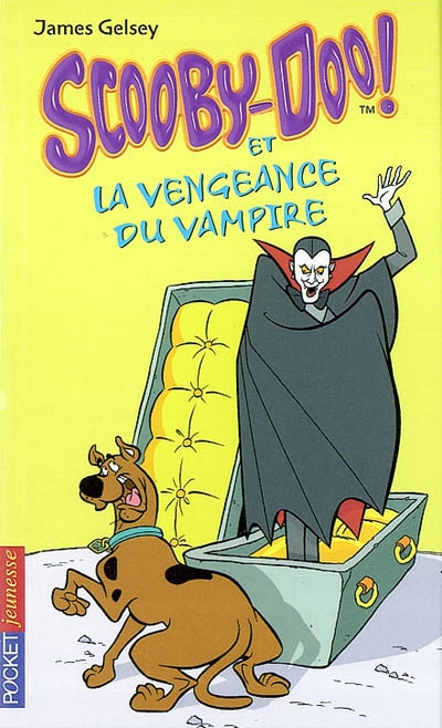 Scooby-Doo !. Vol. 4. Scooby-Doo et la vengeance du vampire