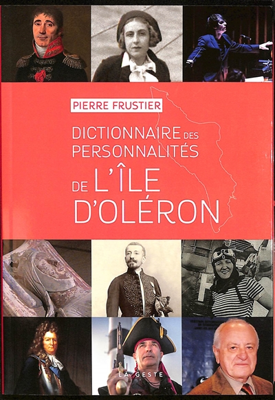 Dictionnaire des personnalités de l'île d'Oléron