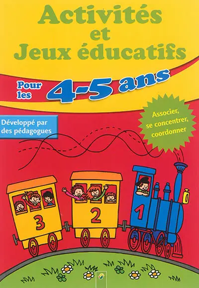 Activités et jeux éducatifs pour les 4-5 ans : associer, se concentrer, coordonner