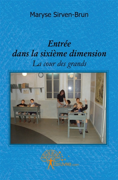 Entrée dans la sixième...