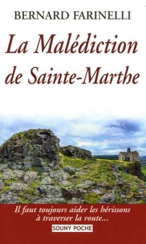 La malédiction de Sainte-Marthe