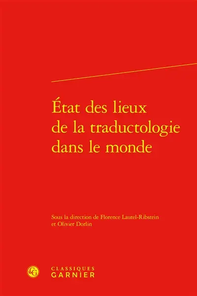 Etat des lieux de la traductologie dans le monde