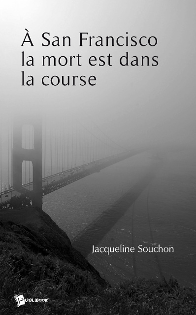A san francisco la mort est...