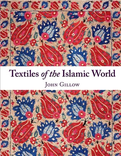 Textiles of the Islamic World