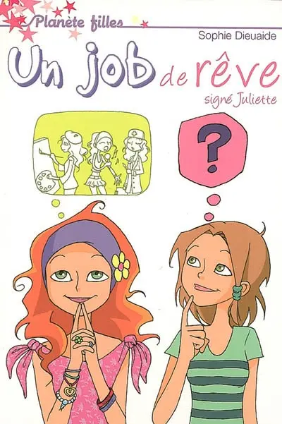 Signé Juliette. Un job de rêve !