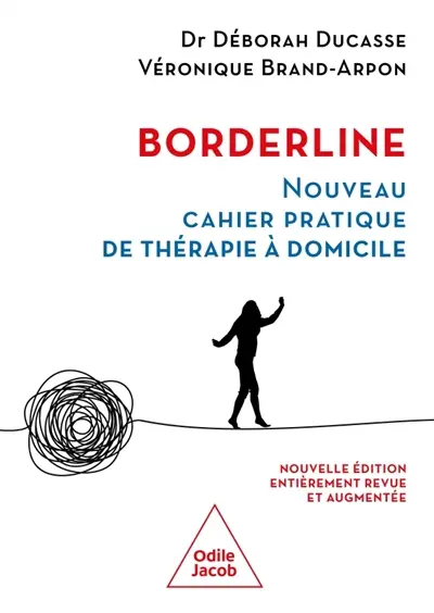 Borderline : nouveau cahier pratique de thérapie à domicile
