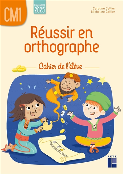Réussir en orthographe, CM1...